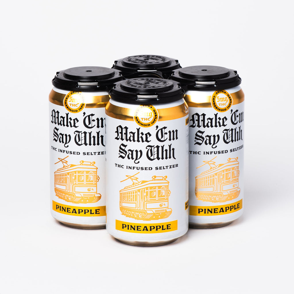 4-Pack | Make 'Em Say Uhh Pineapple Seltzer – BakPak